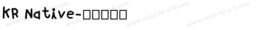 KR Native字体转换